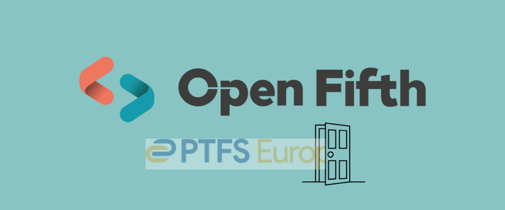 Goodbye PTFS; Hello Open Fifth
